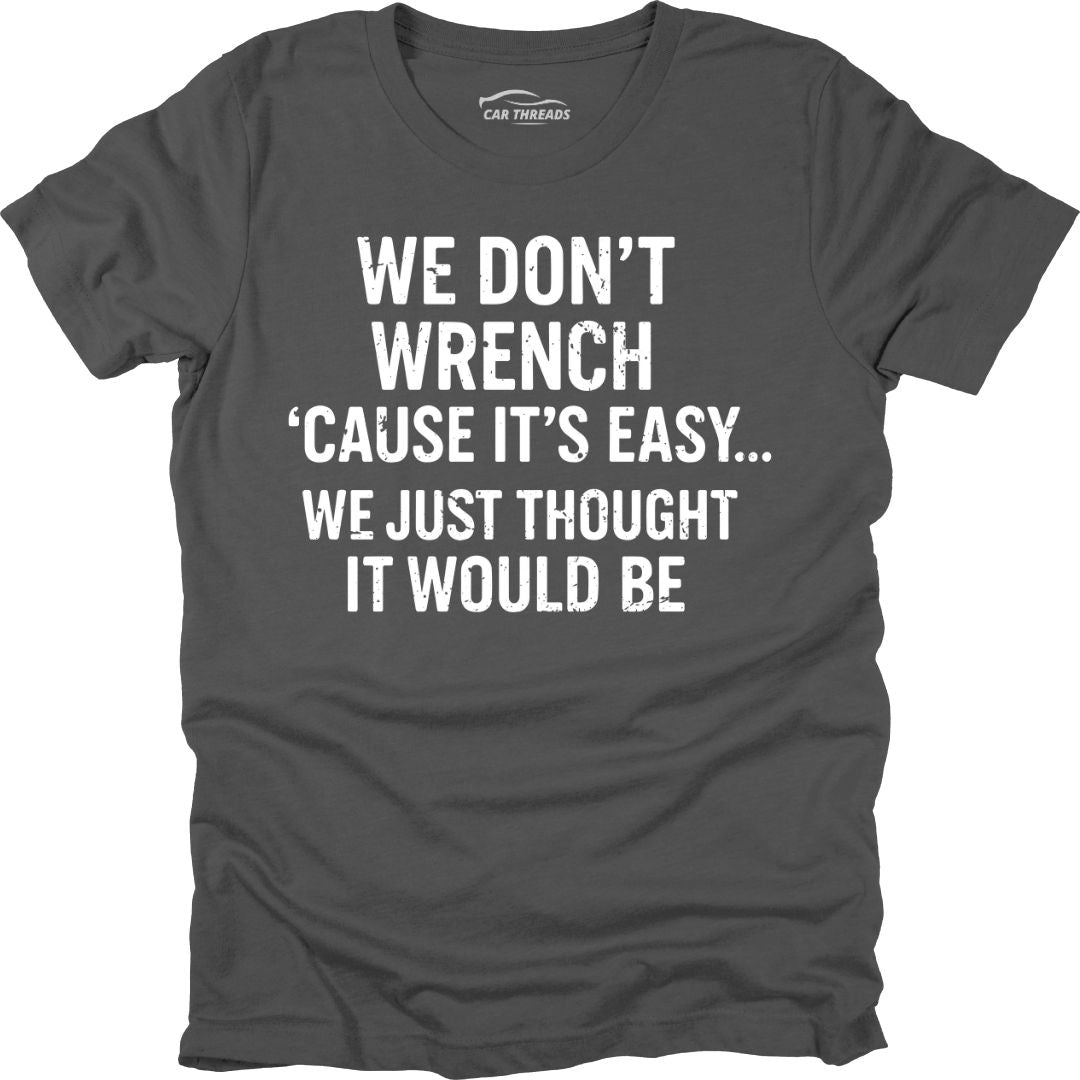 Thought It’d Be Easy