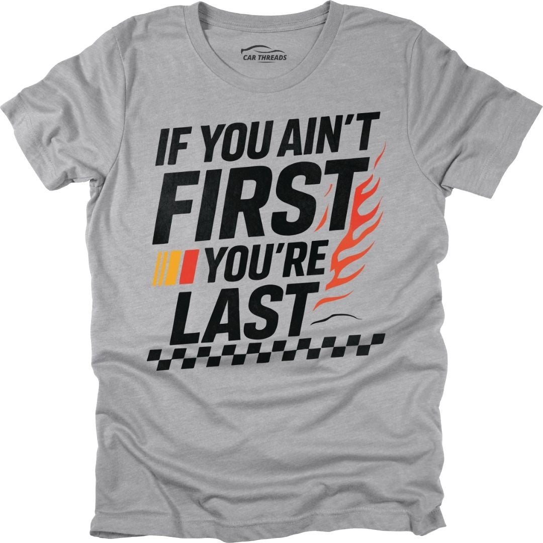 If You Ain’t First