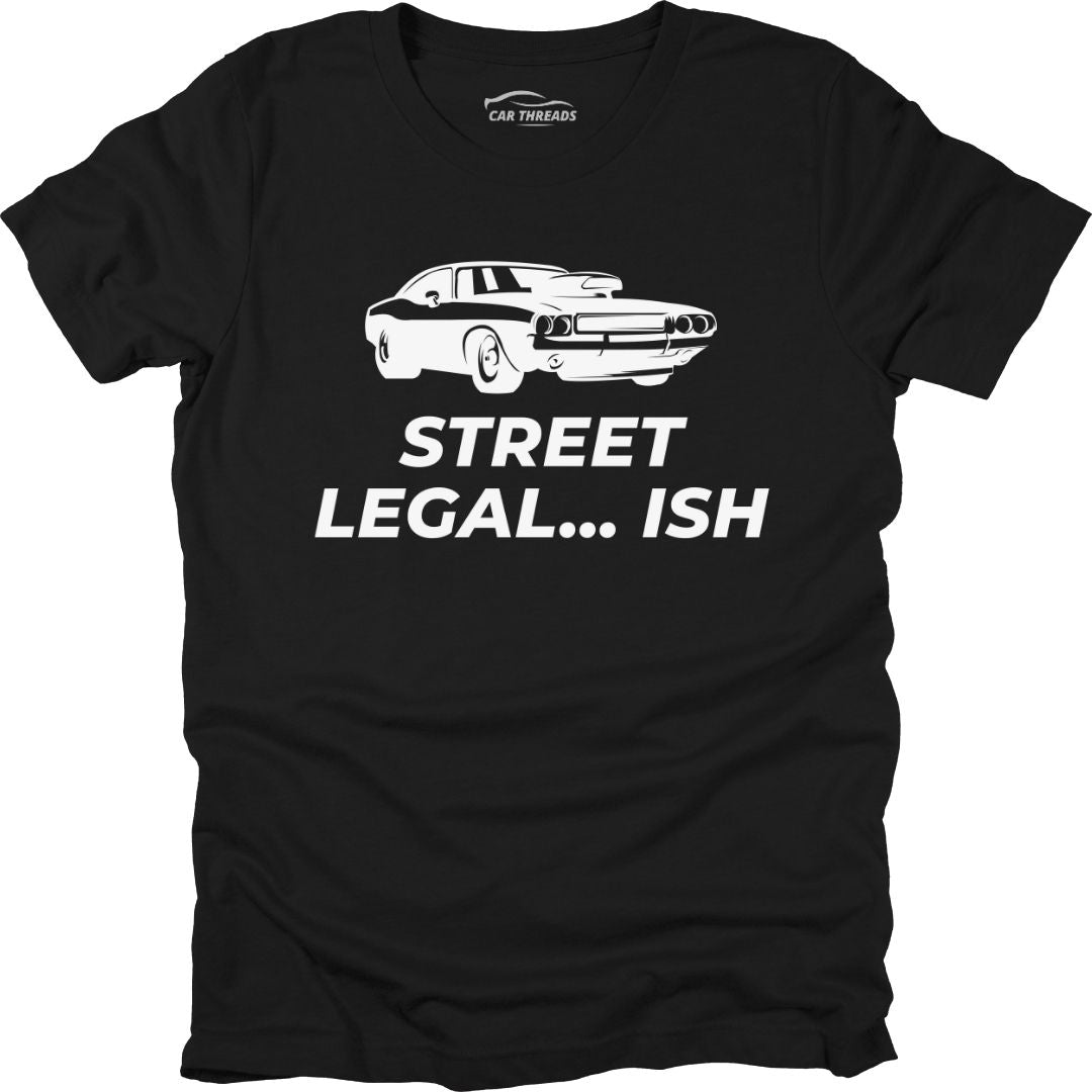 Street Legal... ish