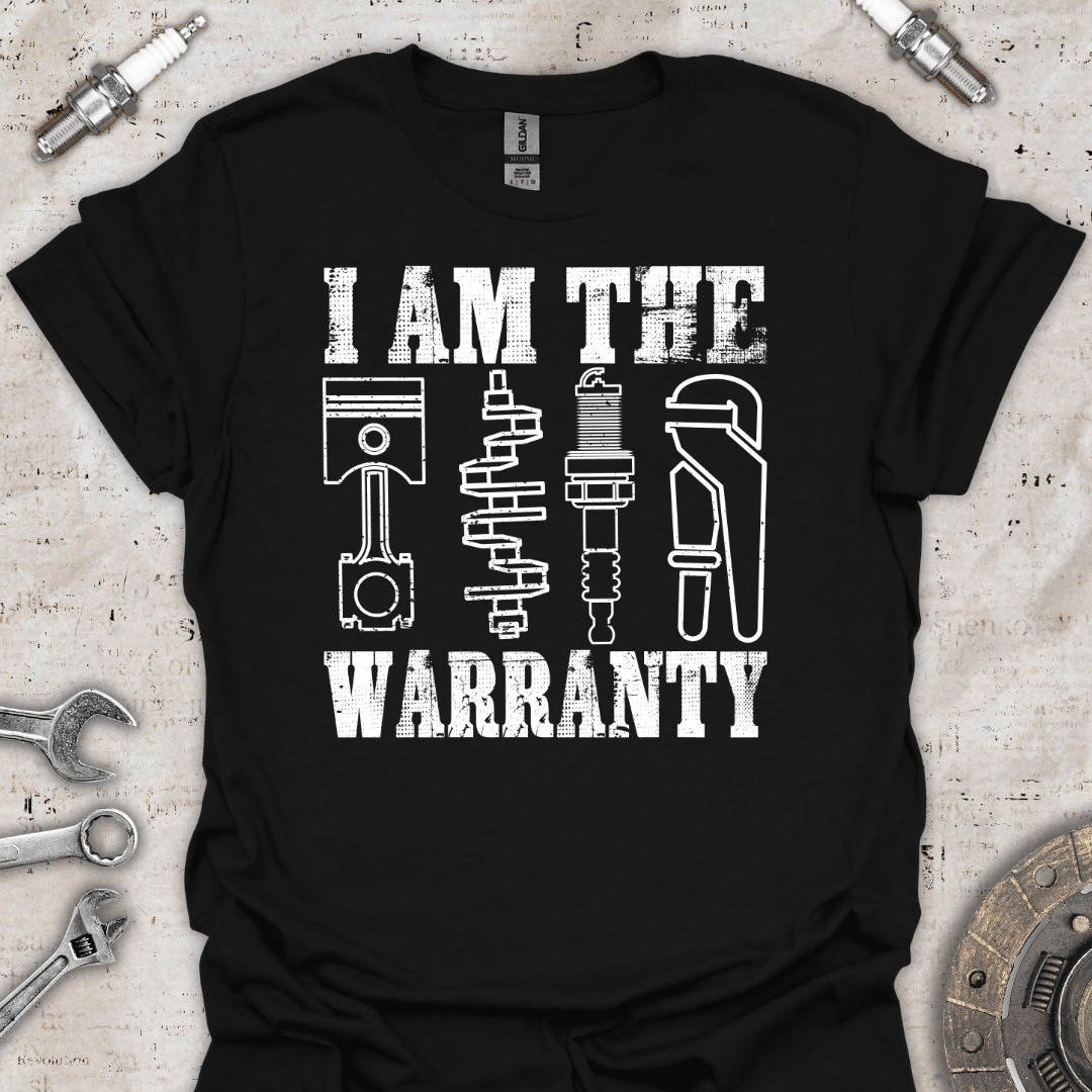 I am the Warranty T-Shirt - Car Threads