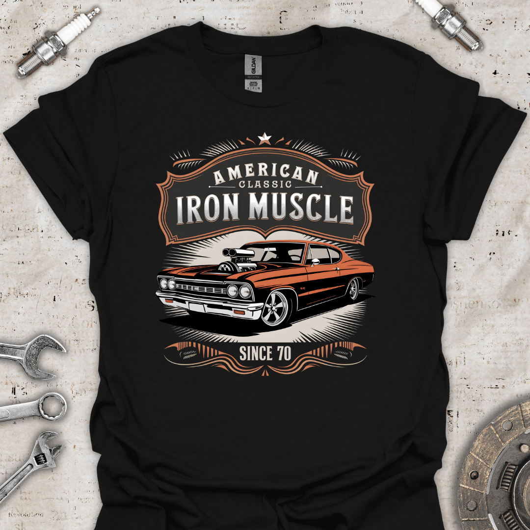 American Classic Iron Muscle Since 70 T-Shirt - Car Threads