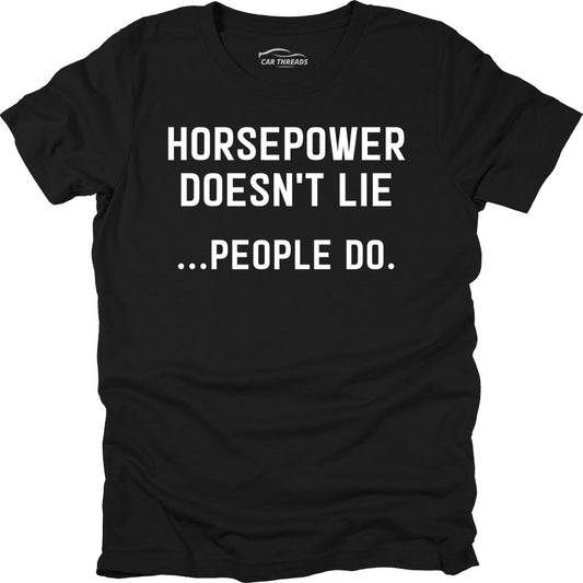 Horsepower Doesn’t Lie
