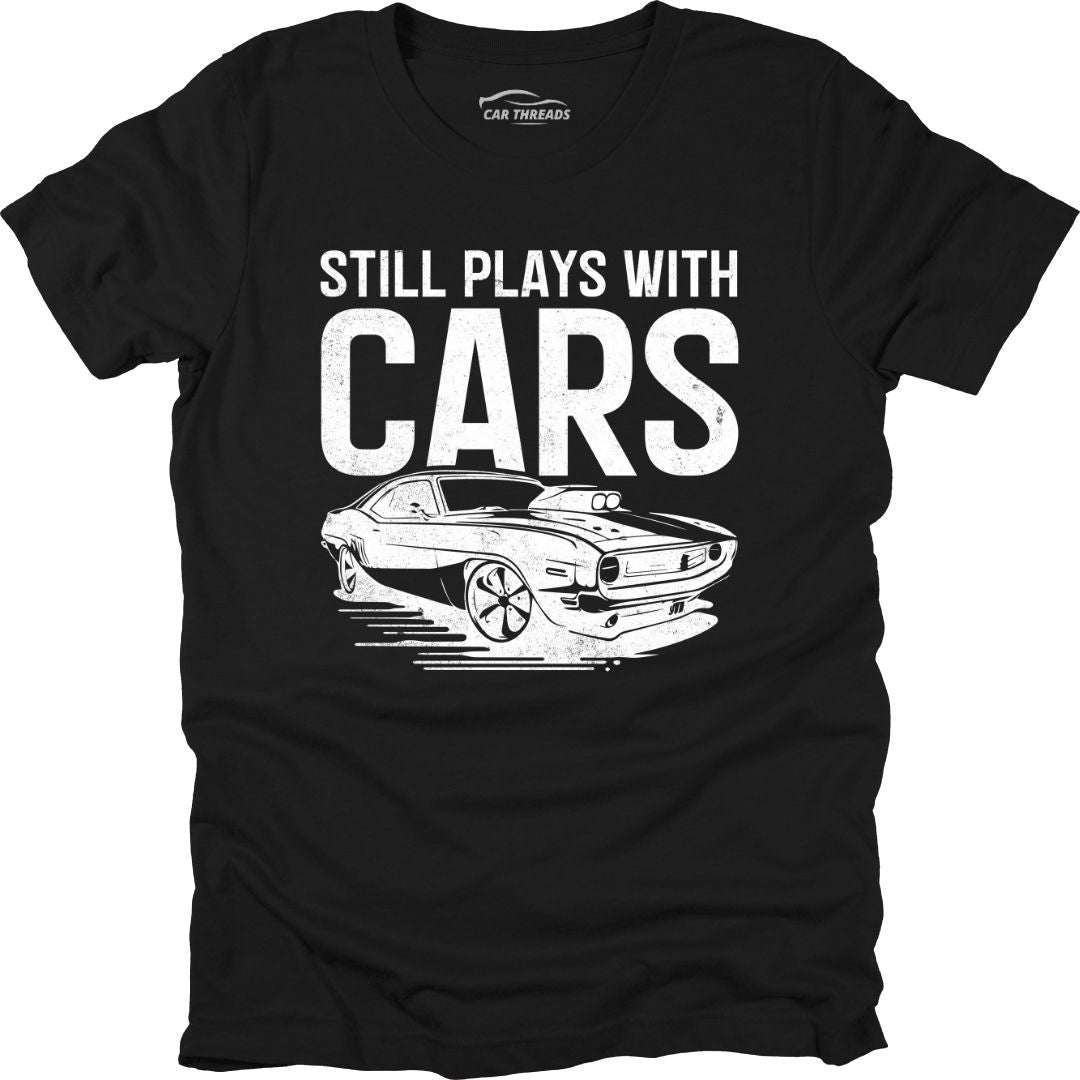 Still Plays With Cars