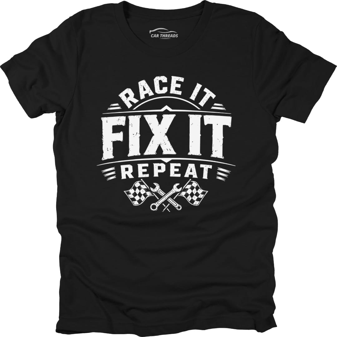 Race it Fix it Repeat