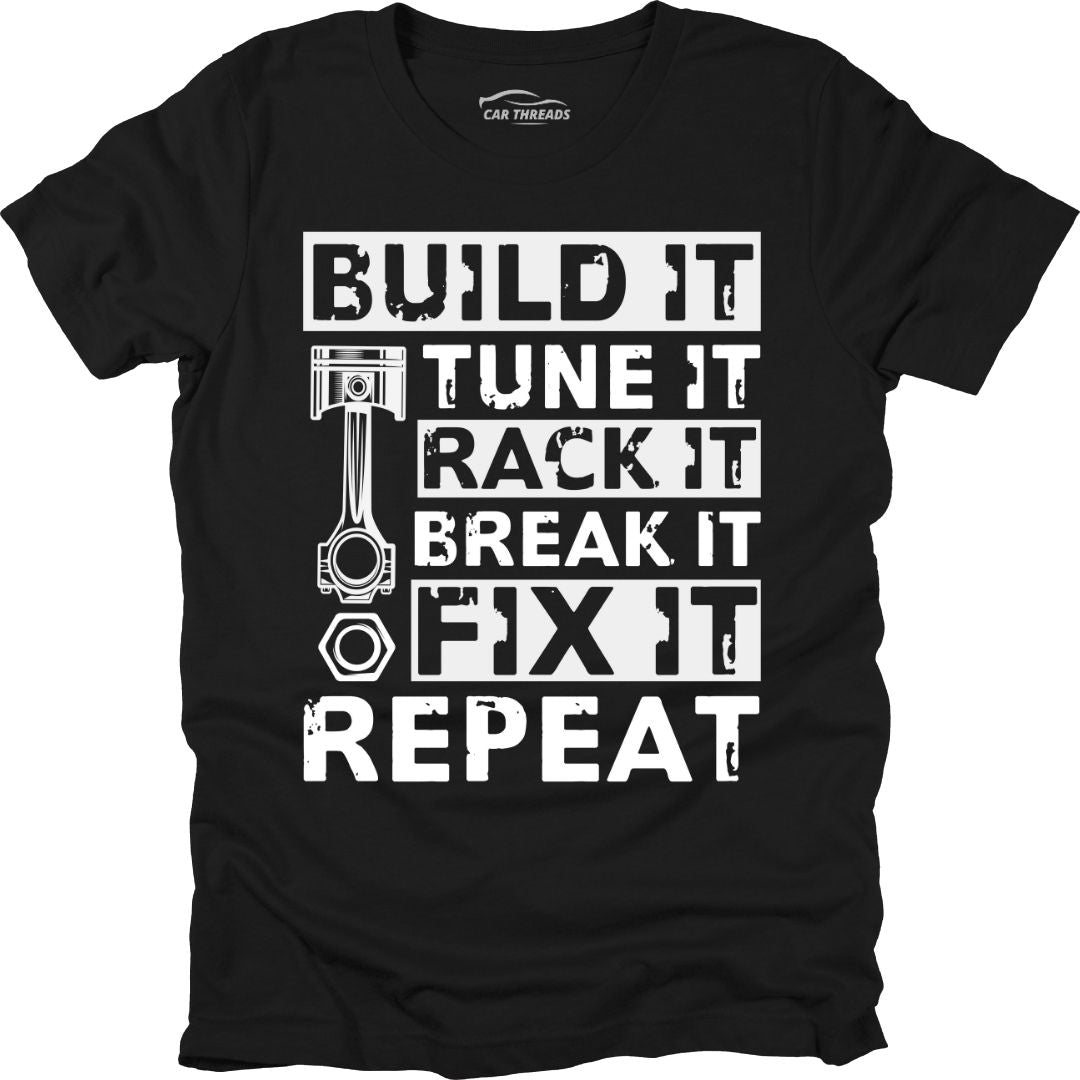 Build Tune Break Repeat