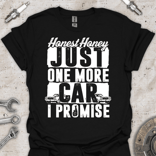 Honey Just One More Car I Promise Softstyle T-Shirt - Car Threads