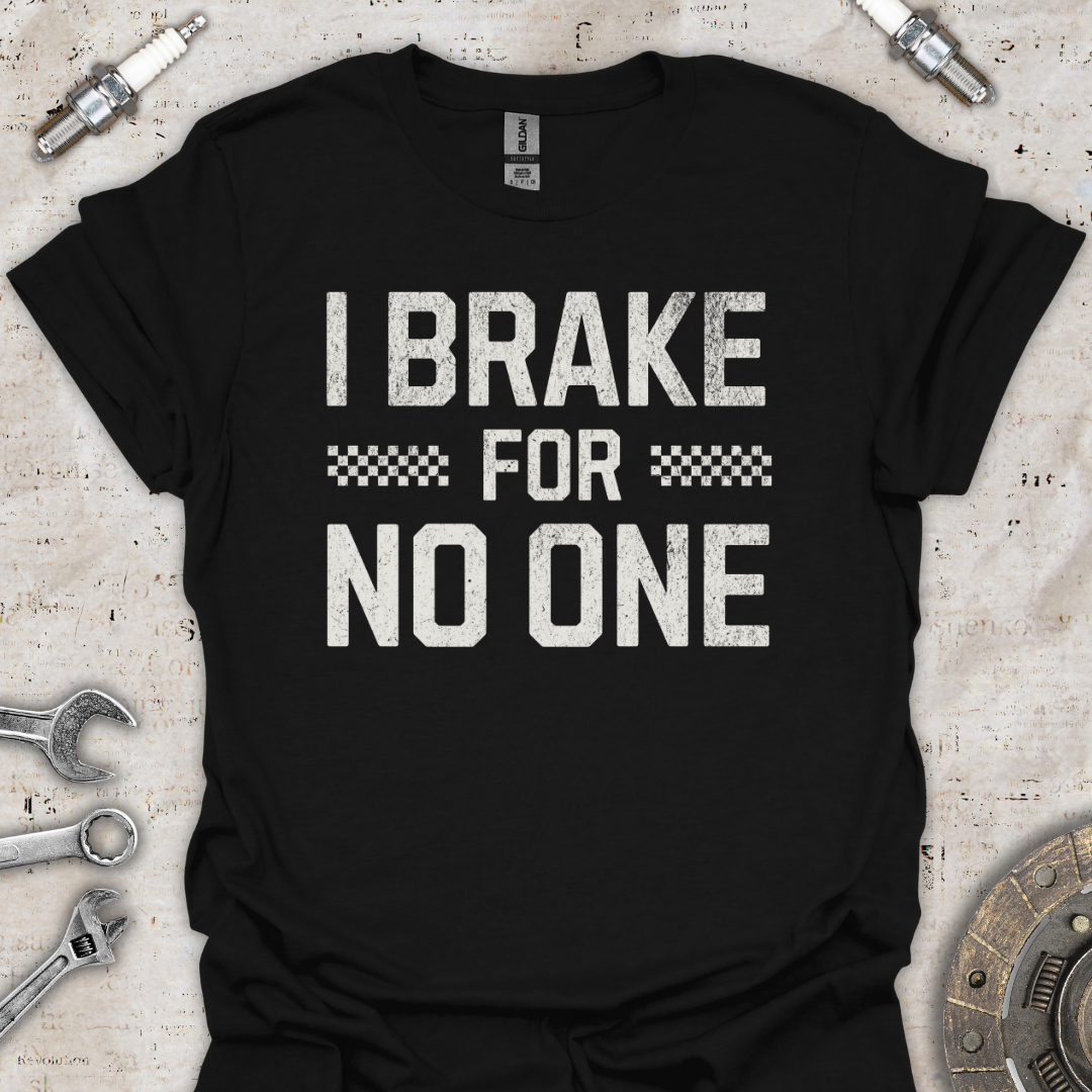 Brake For No One