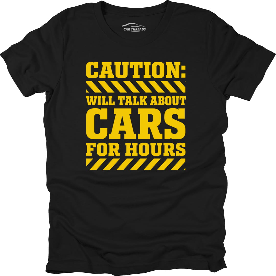 Caution Will Talk About Cars