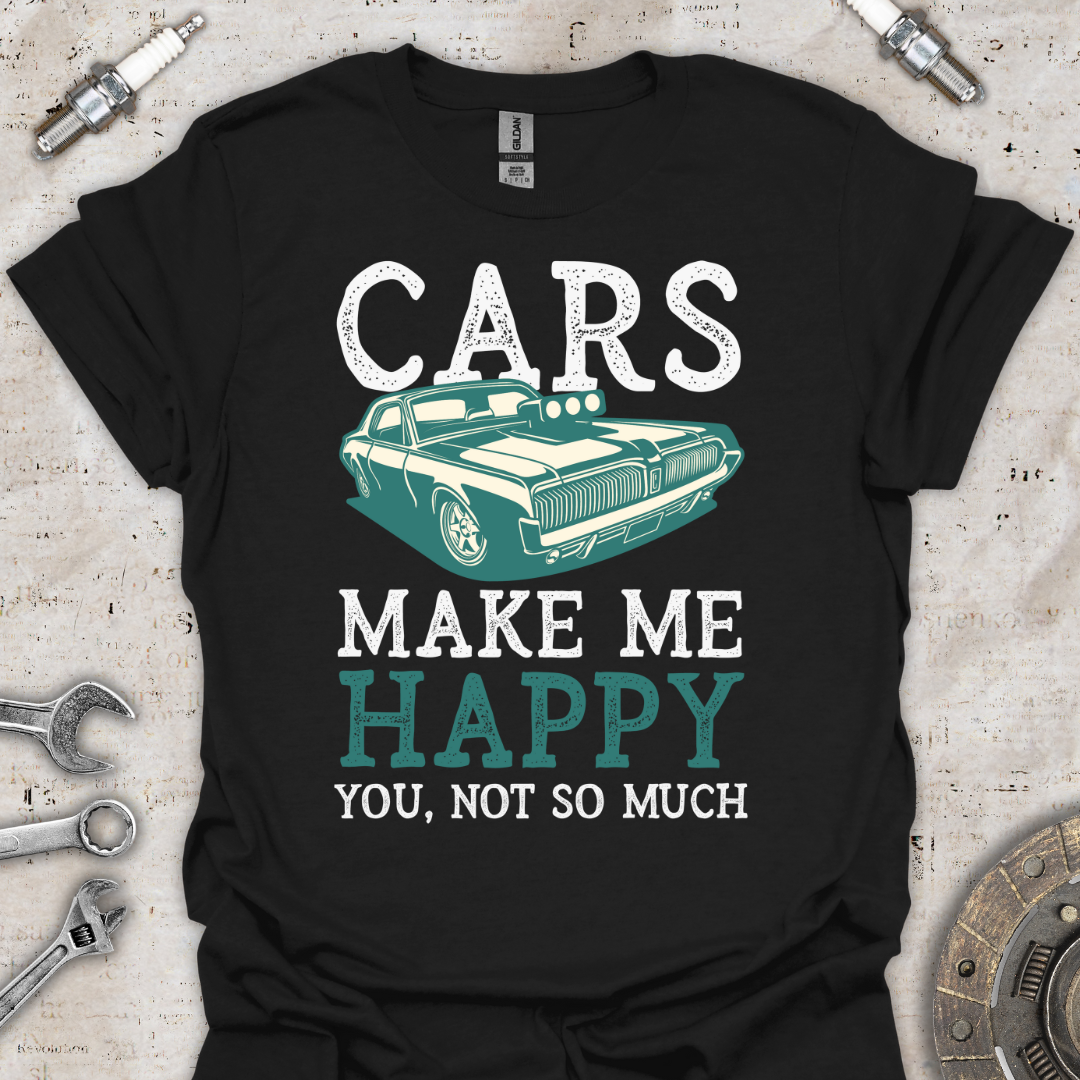 Cars Make me Happy T-Shirt - Car Threads