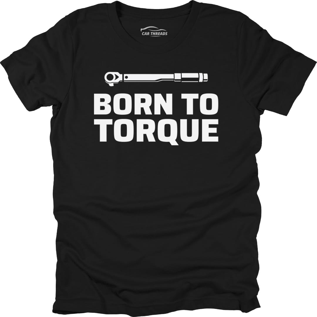 Born to Torque