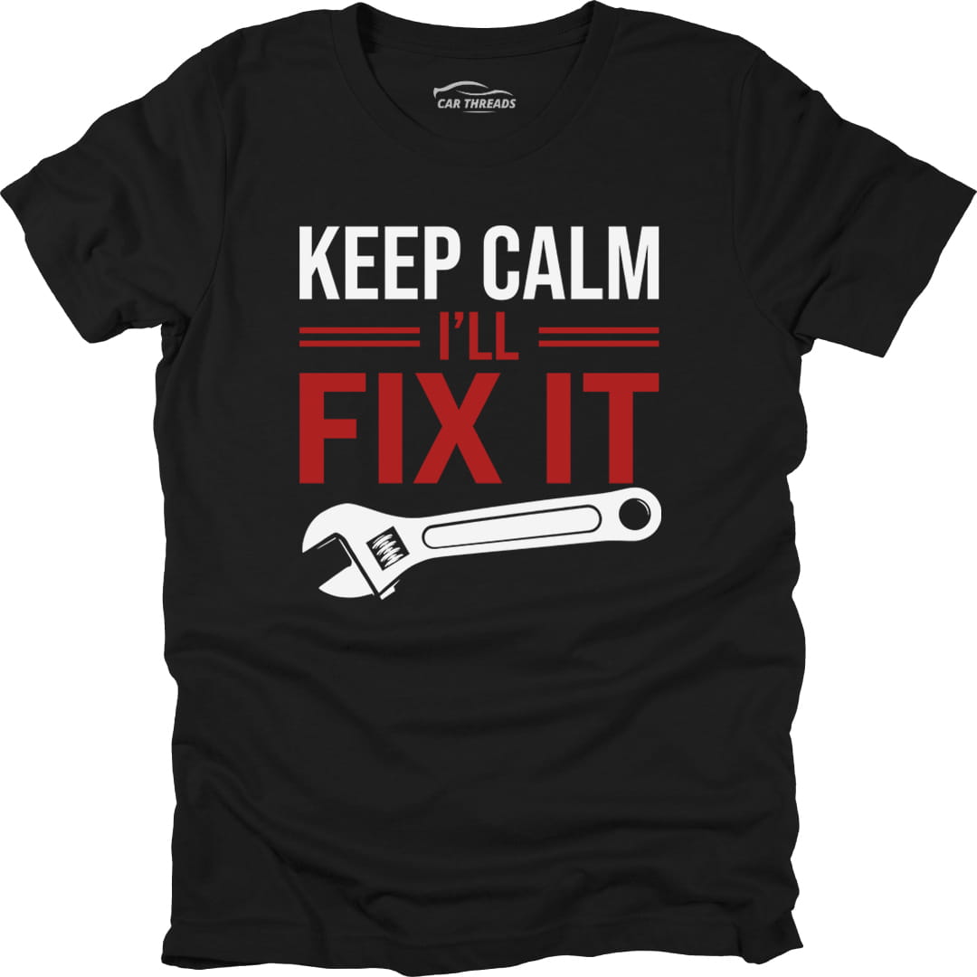 Keep Calm I'll Fix It