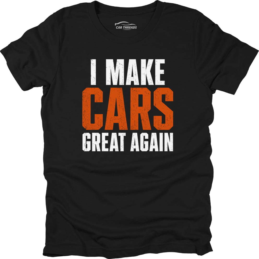 I Make Cars Great Again