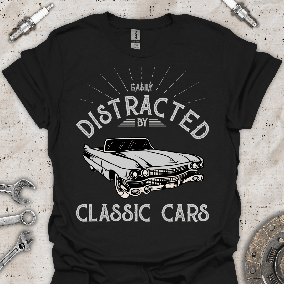 Easily Distracted by Classic Cars - Funny T-Shirt - Car Threads