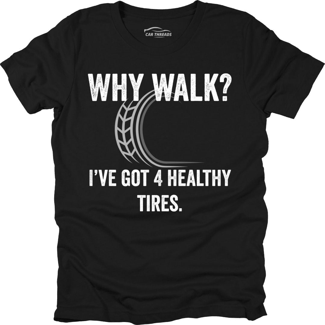 Why Walk?
