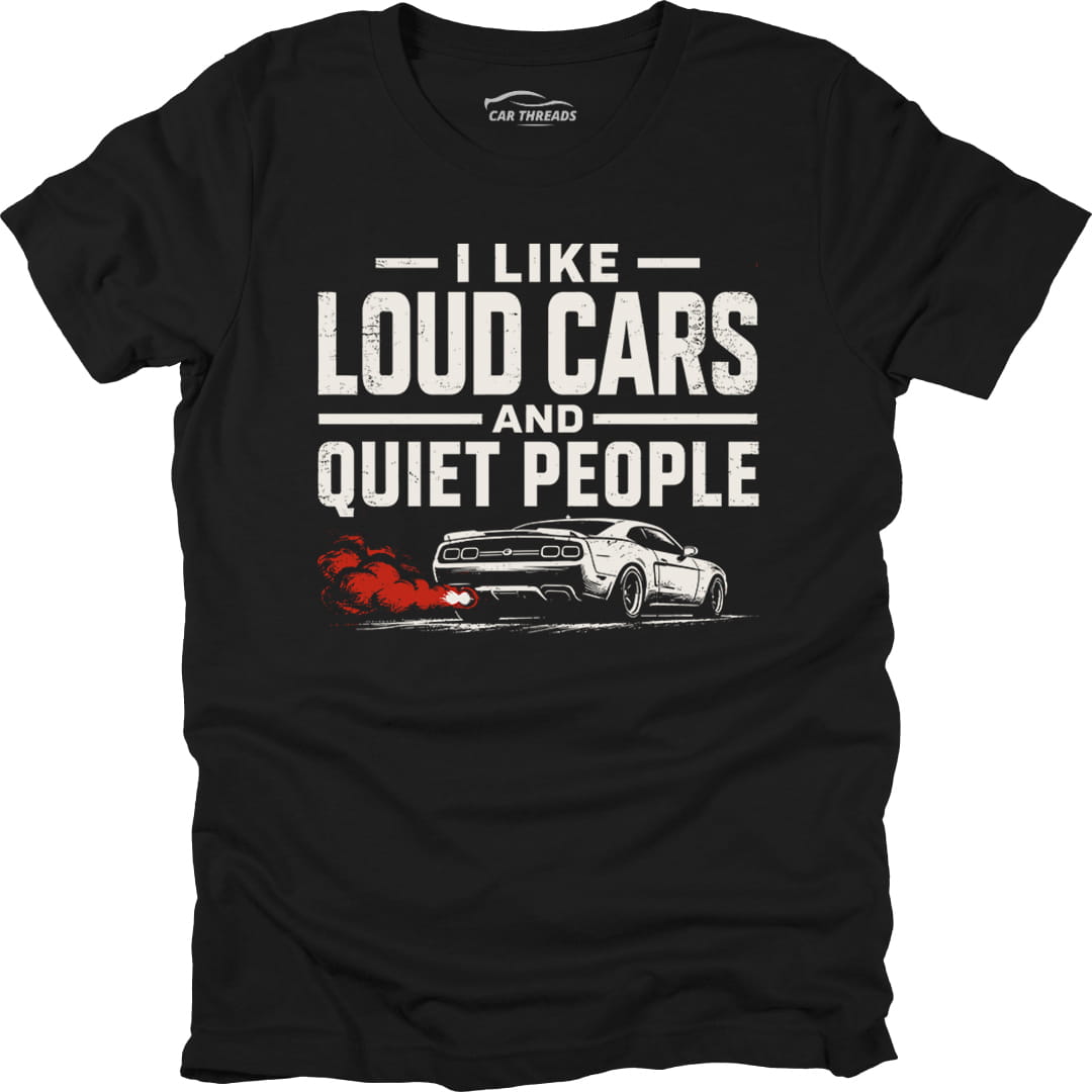 I Like Loud Cars