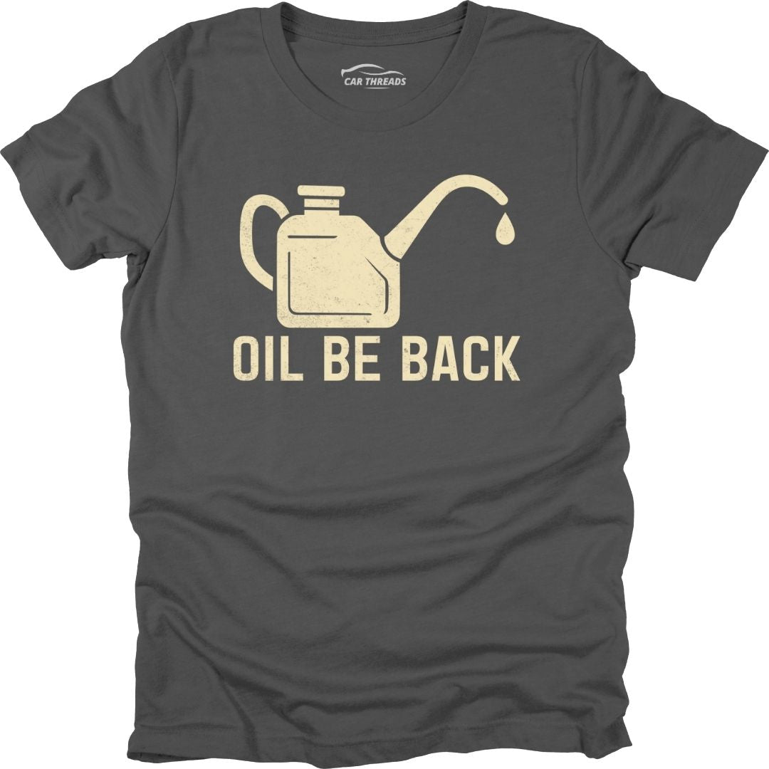 Oil Be Back