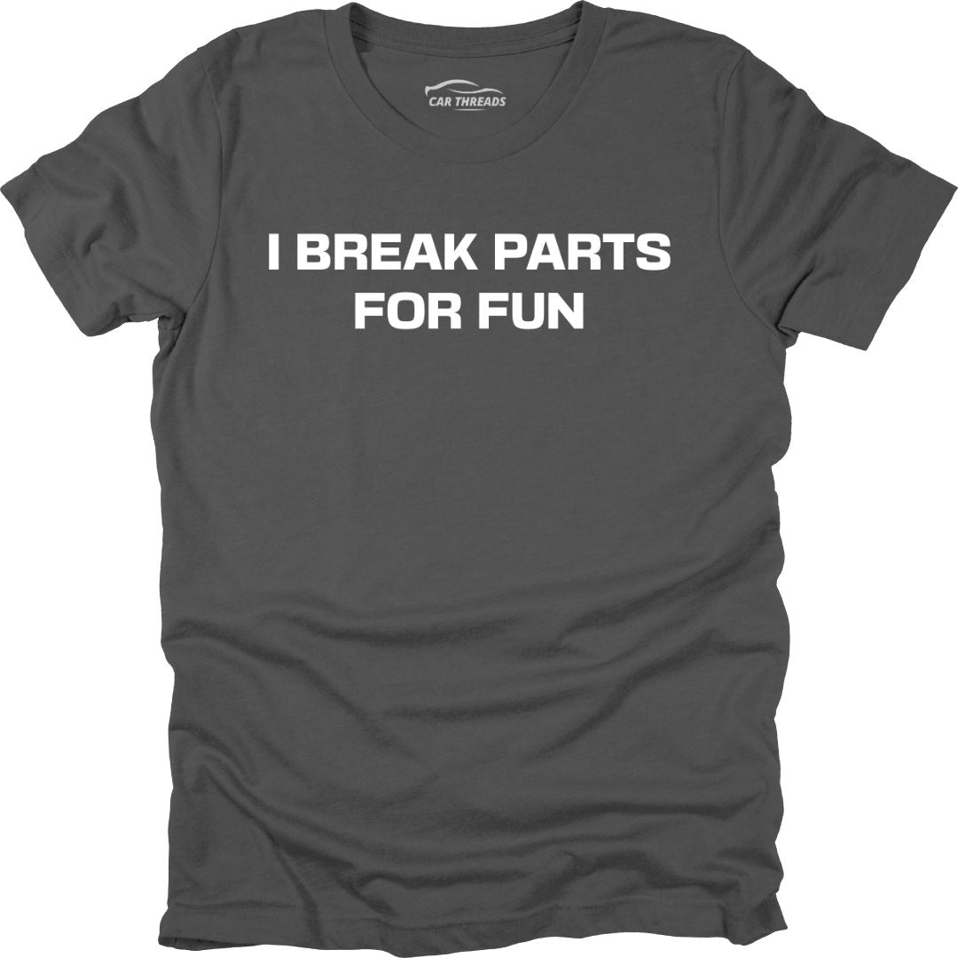 I Break Parts