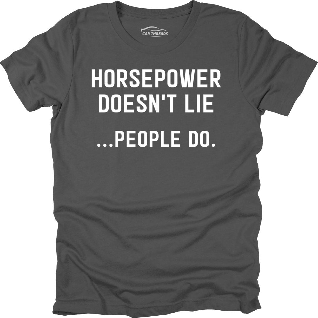 Horsepower Doesn’t Lie