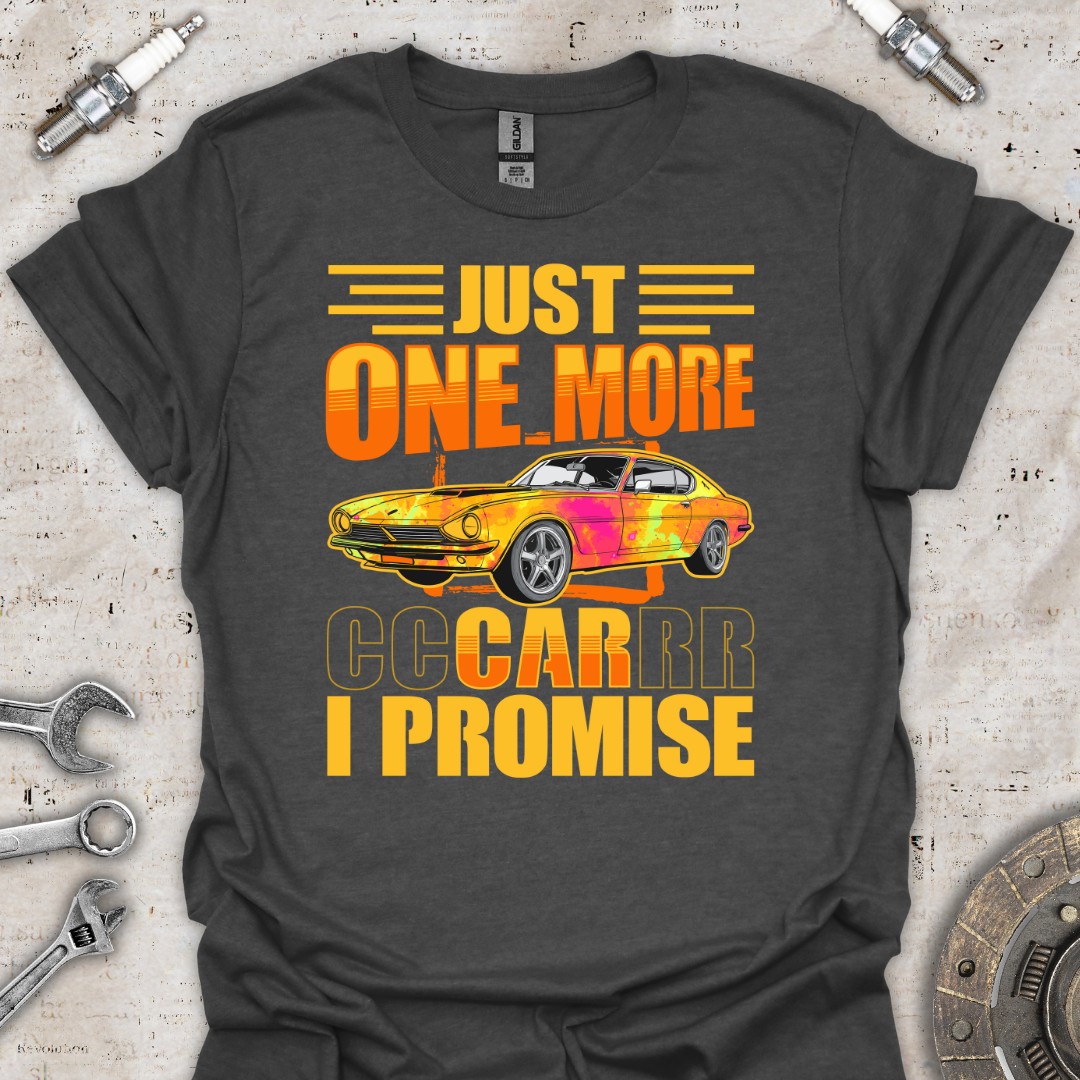 Just One More T-Shirt - Car Threads