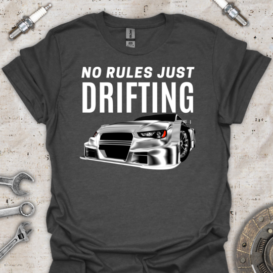 No Rules Just Drift T-Shirt - Car Threads