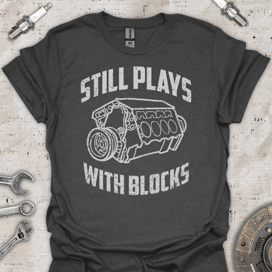 Still Plays with Blocks T-Shirt - Car Threads