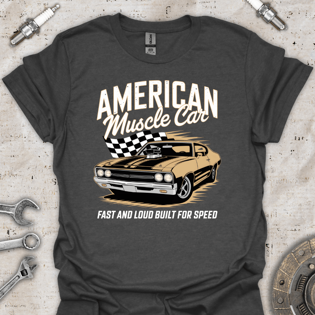 American Muscle Car Fast & Loud T-Shirt - Car Threads