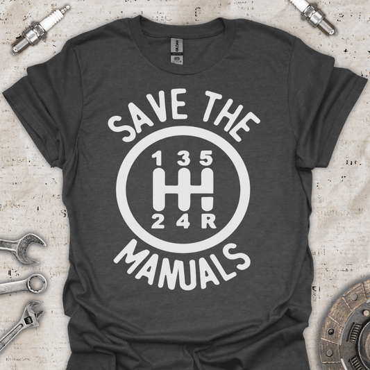 Save the Manual Cars T-Shirt - Car Threads