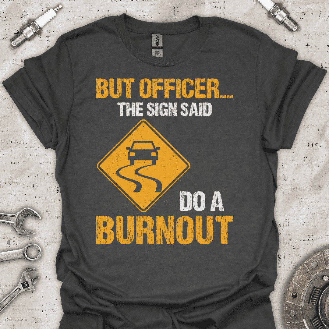 But Officer Funny T-Shirt - Car Threads