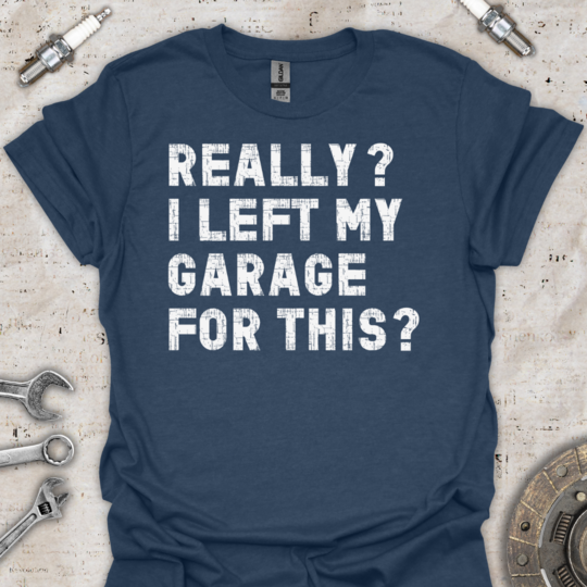 Really? Funny Car T-Shirt - Car Threads