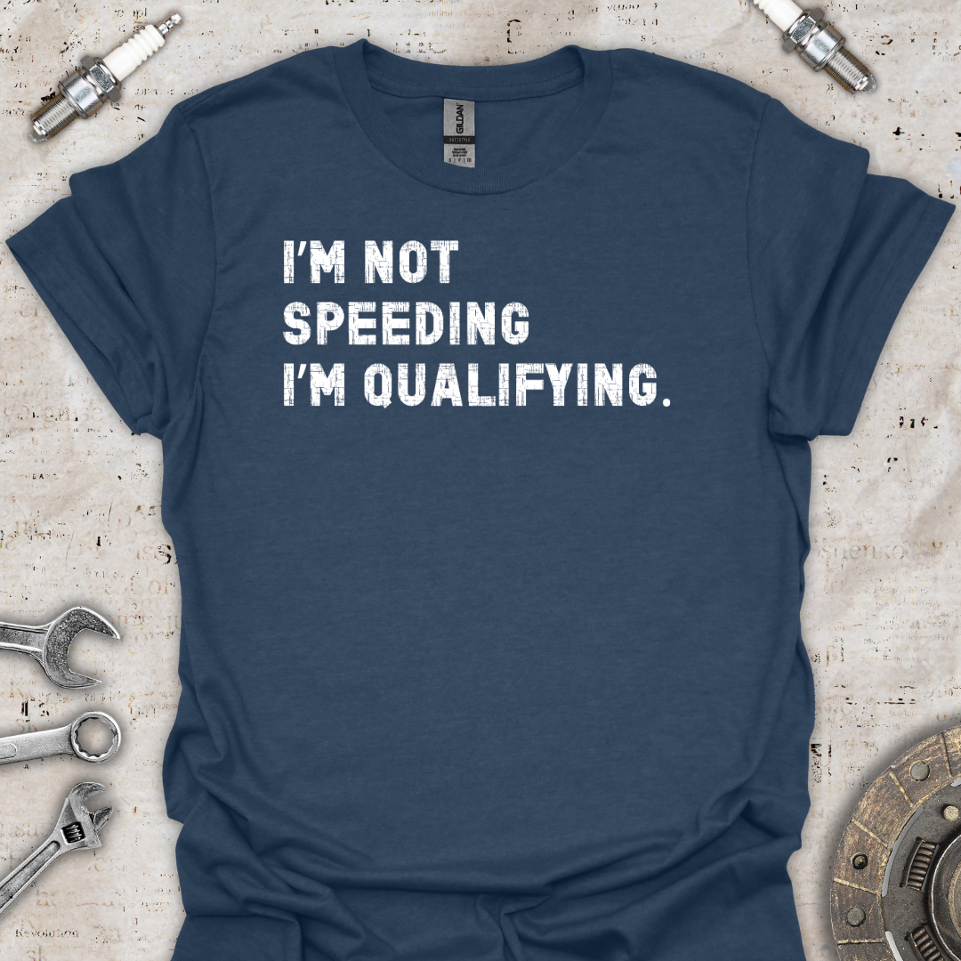 I'm Not Speeding T-Shirt - Car Threads