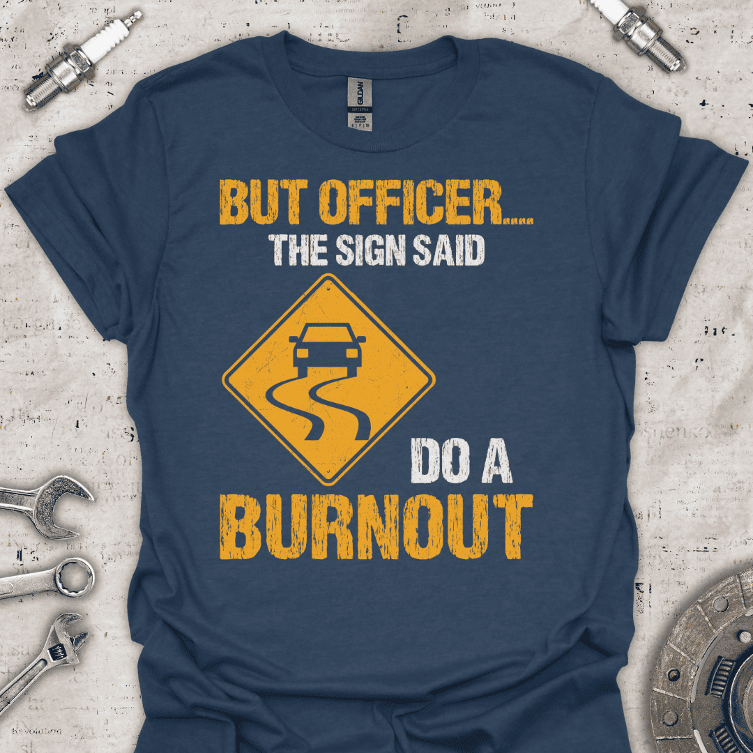 But Officer Funny T-Shirt - Car Threads