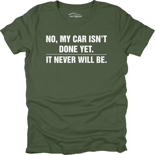 My Car Isn’t Done Yet