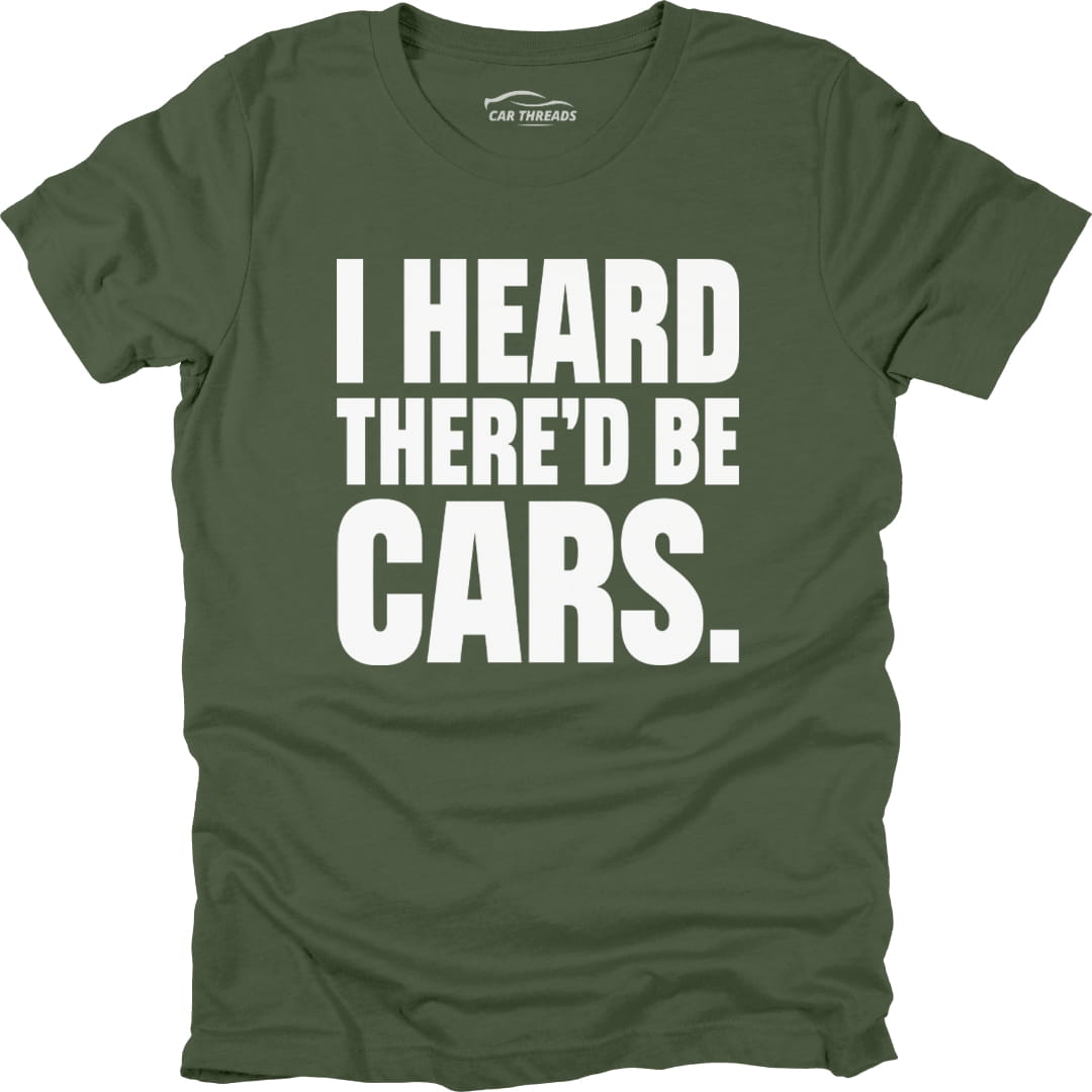 I Heard There'd Be Cars.