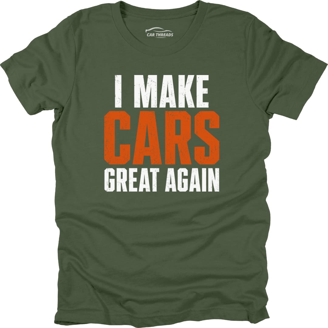 I Make Cars Great Again