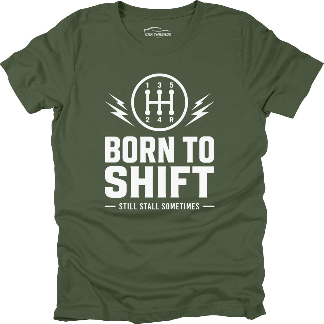 Born to Shift