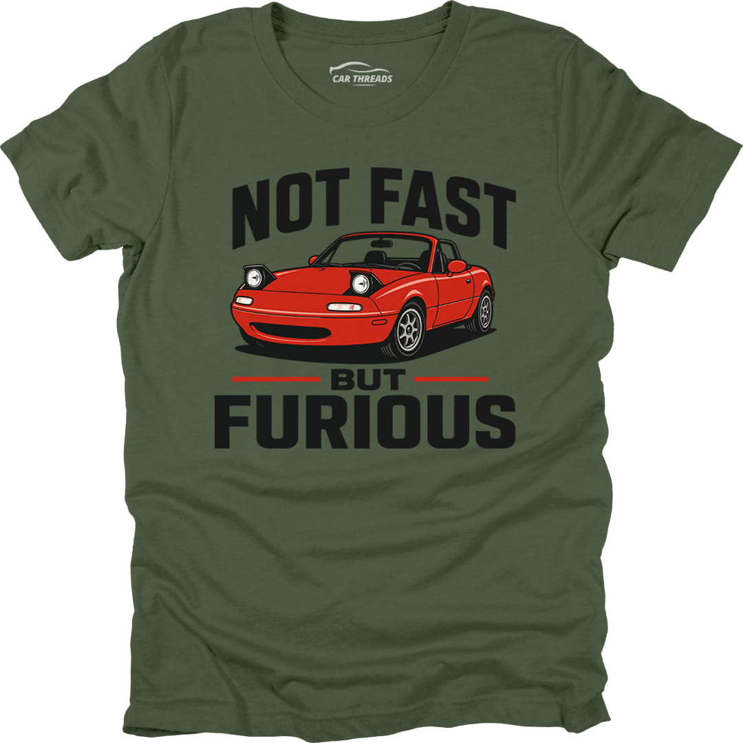 NOT FAST BUT FURIOUS