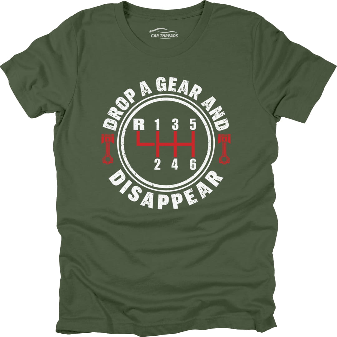 Drop A Gear And Disappear