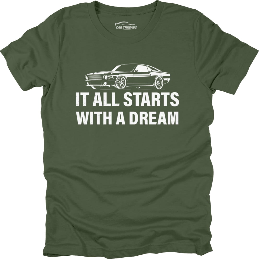 It All Starts With A Dream