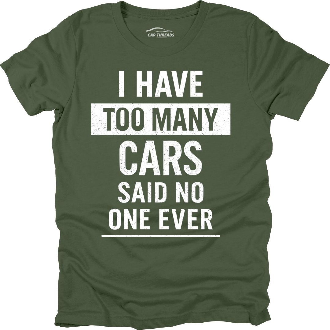 Too Many Cars? Never.