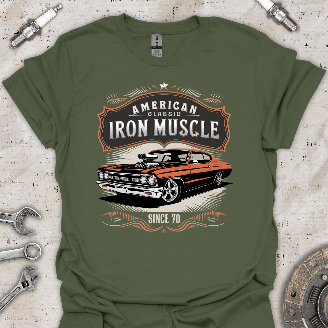 American Classic Iron Muscle Since 70 T-Shirt - Car Threads