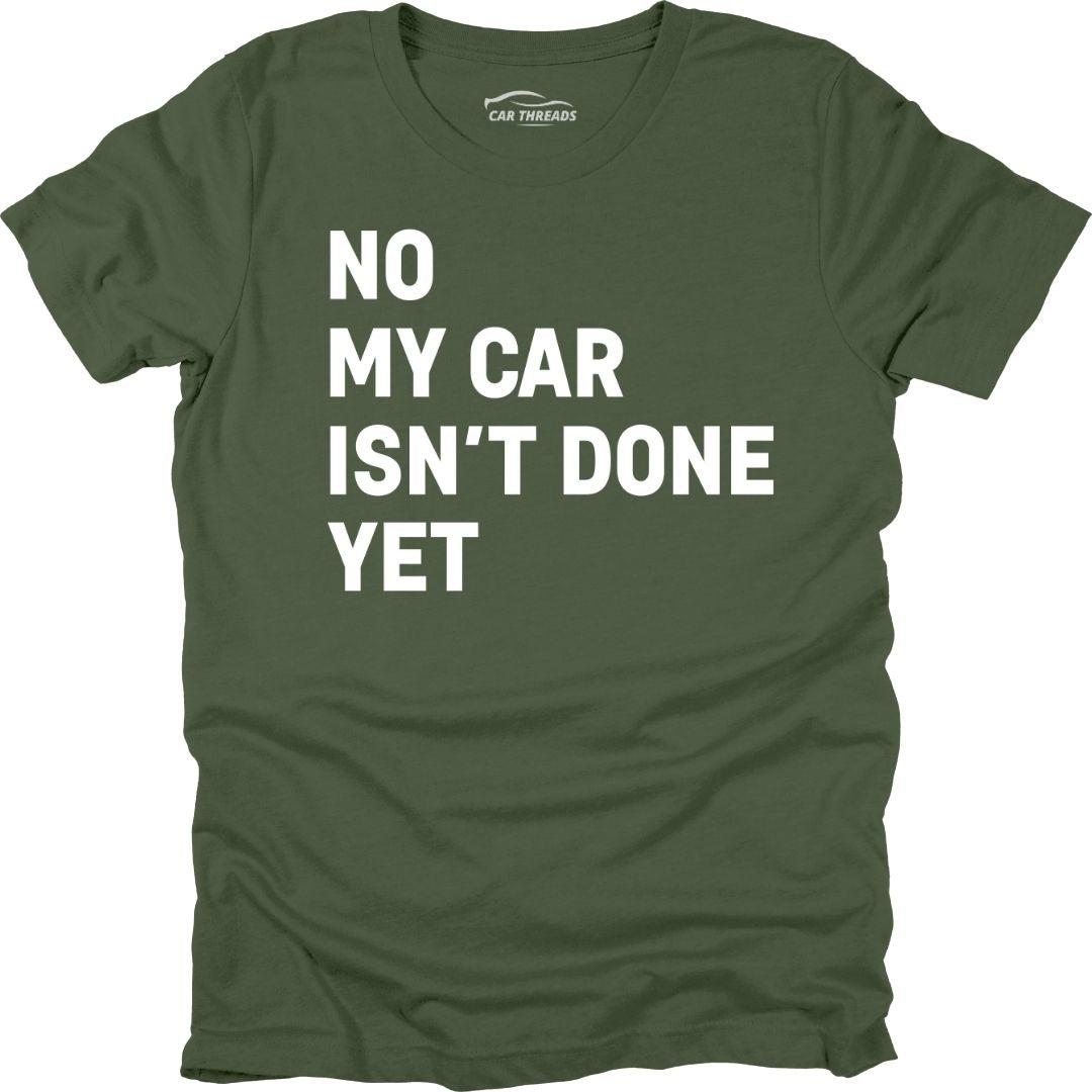 My Car Isn't Done Yet