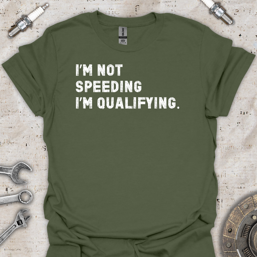 I'm Not Speeding T-Shirt - Car Threads