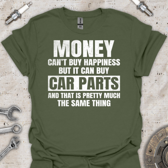 Money Can't Buy Happiness T-Shirt - Car Threads