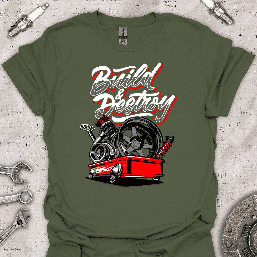 Build & Destroy T-Shirt - Car Threads