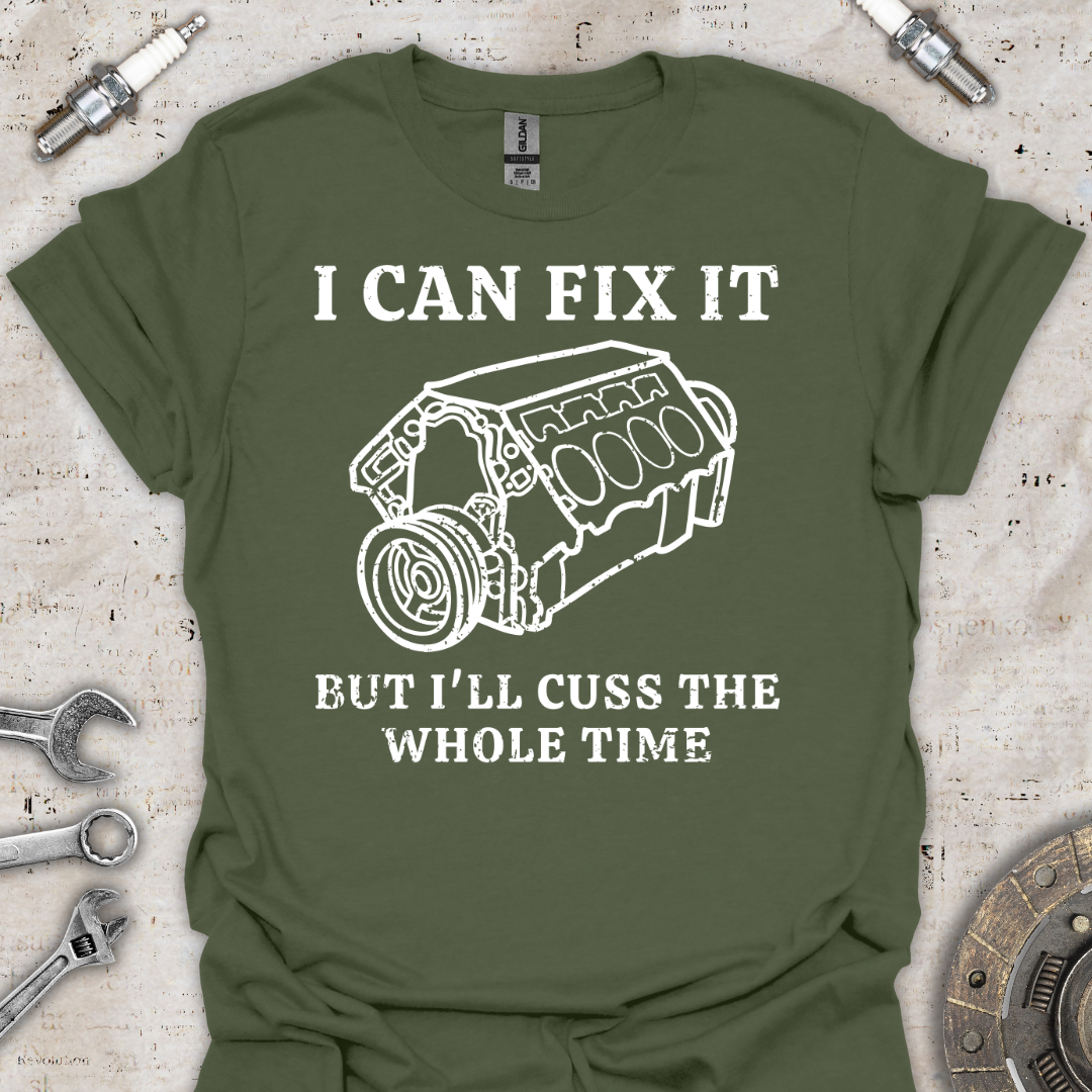 I Can Fix It T-Shirt