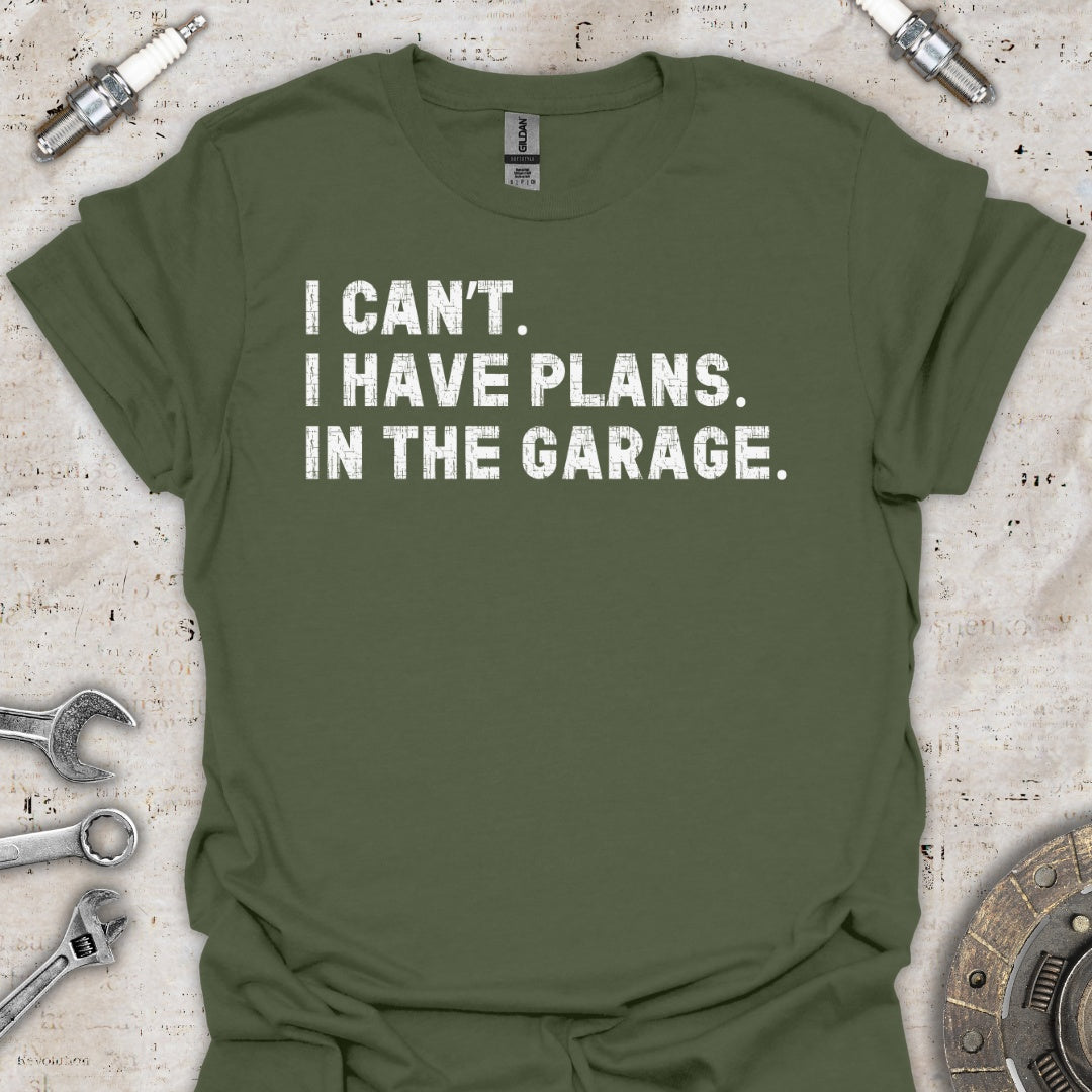 I Have Plans T-Shirt - Car Threads