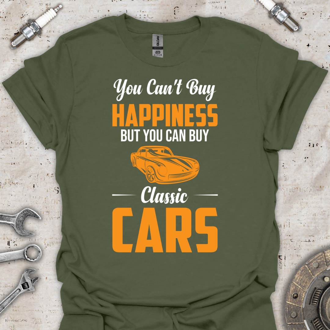 You Can't Buy Happiness T-Shirt - Car Threads