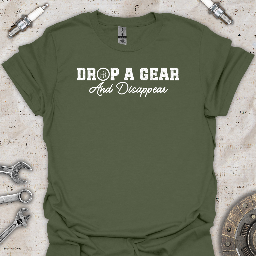 Drop a Gear T-Shirt - Car Threads