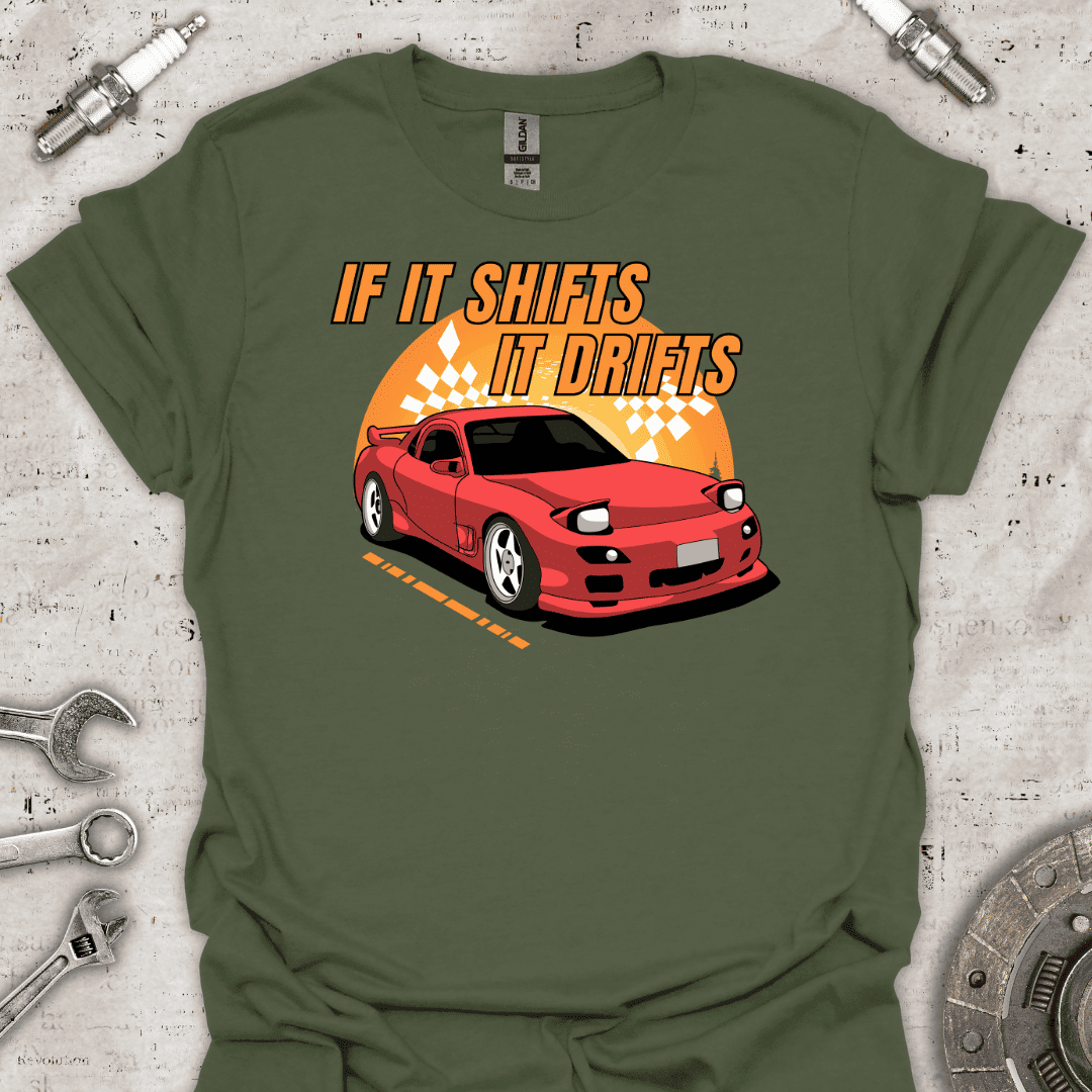 If it Shifts it Drifts T-Shirt - Car Threads