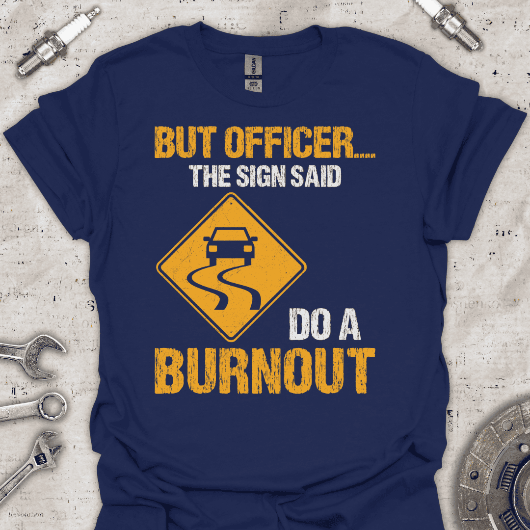 But Officer Funny T-Shirt - Car Threads